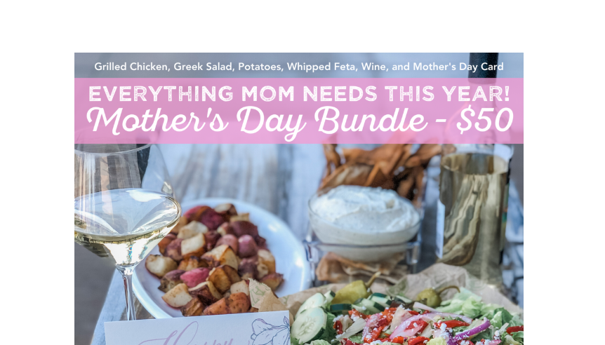 You are currently viewing PRE-ORDER: Taziki’s Louisville Mother’s Day Bundle